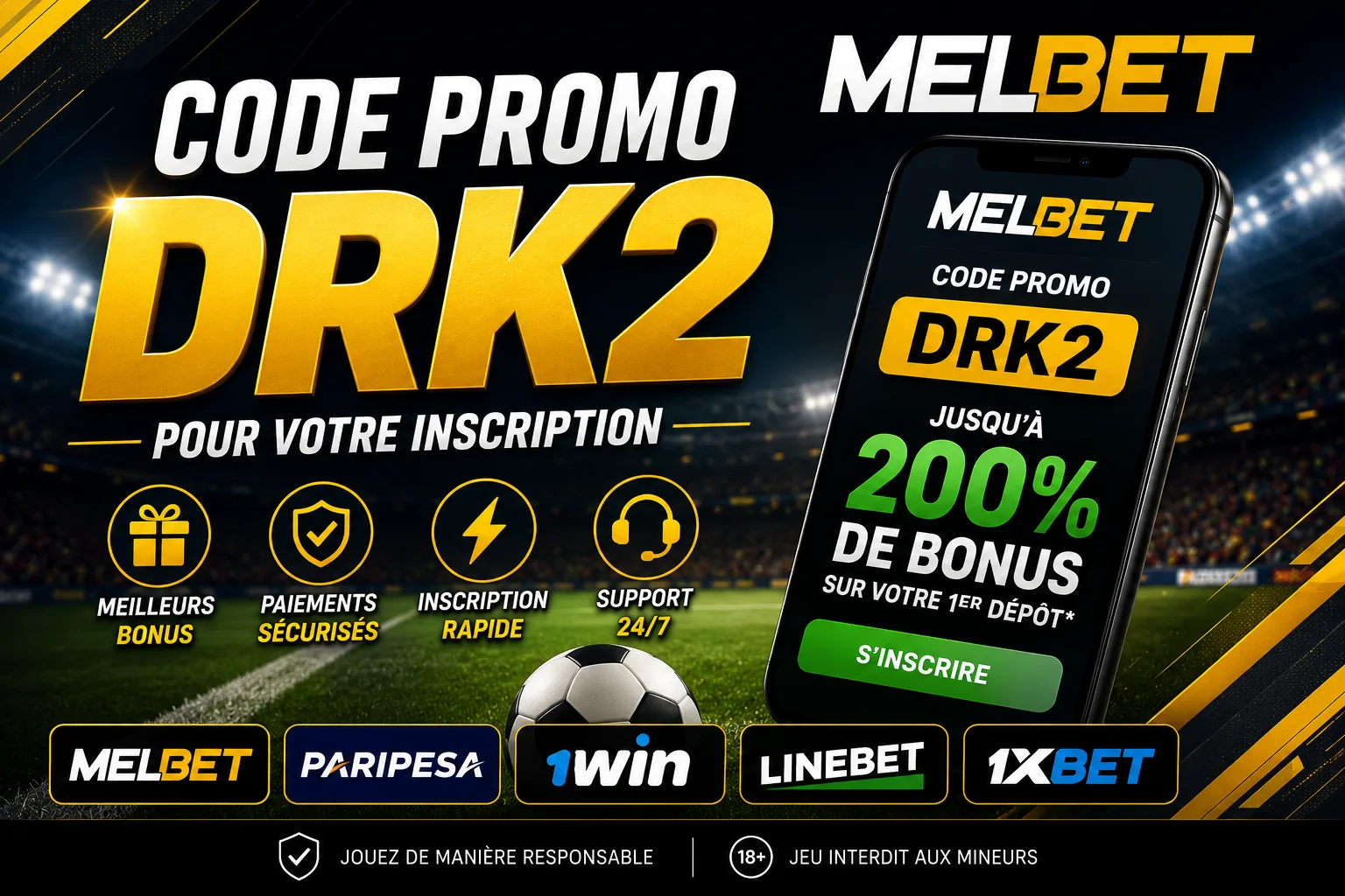 Code promo MelBet  : DRK2 disponible aujourd’hui